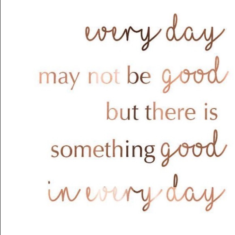 What’s good in your day today?